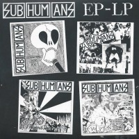 Subhumans – EP–LP